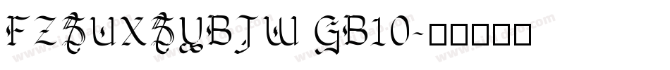 FZSUXSYBJW GB10字体转换